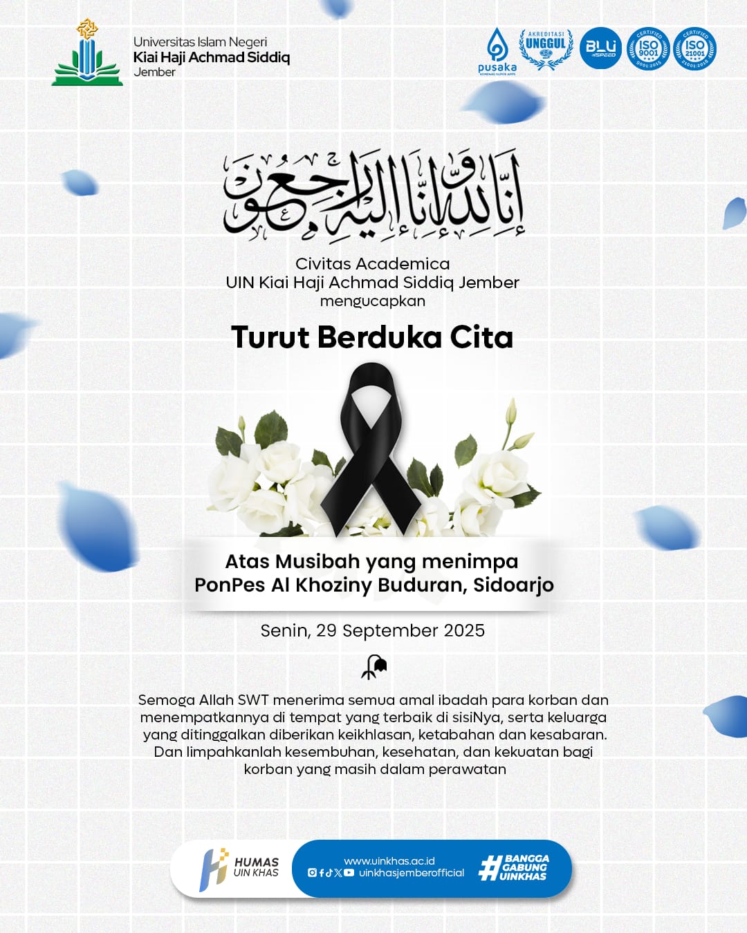 Keluarga Besar Prodi PGMI FTIK UIN KHAS Jember mengucapkan duka cita yang mendalam atas musibah yang